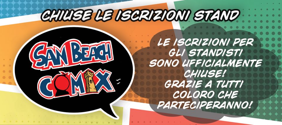San Beach Comix 2017: Chiusura Iscrizioni Standista