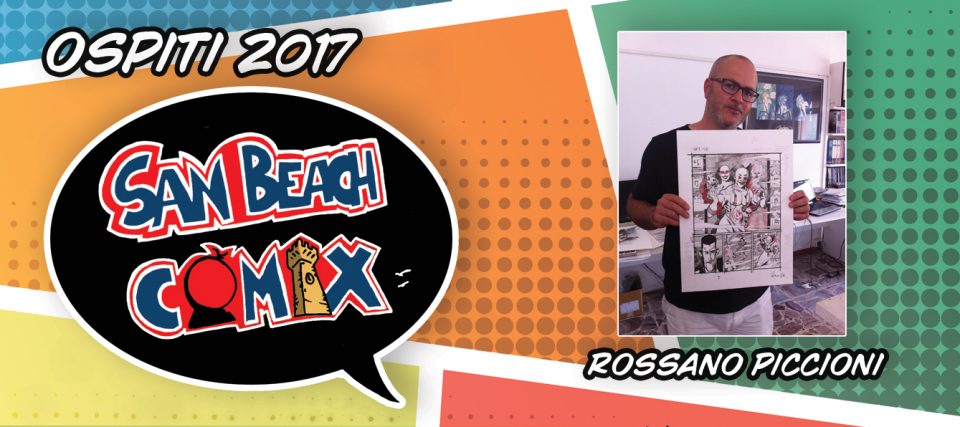Ospiti San Beach Comix 2017: Rossano Piccioni