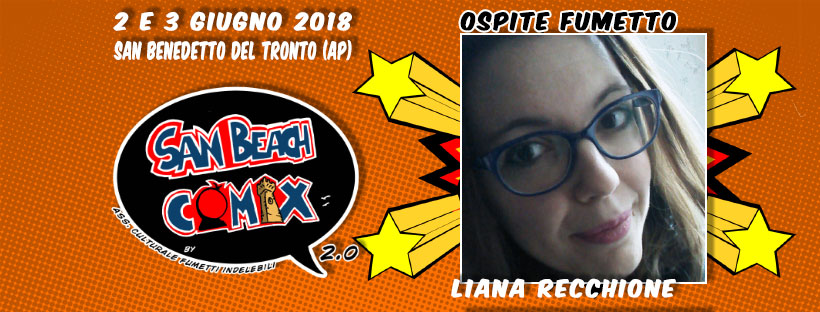 Ospite San Beach Comix 2018: Liana Recchione