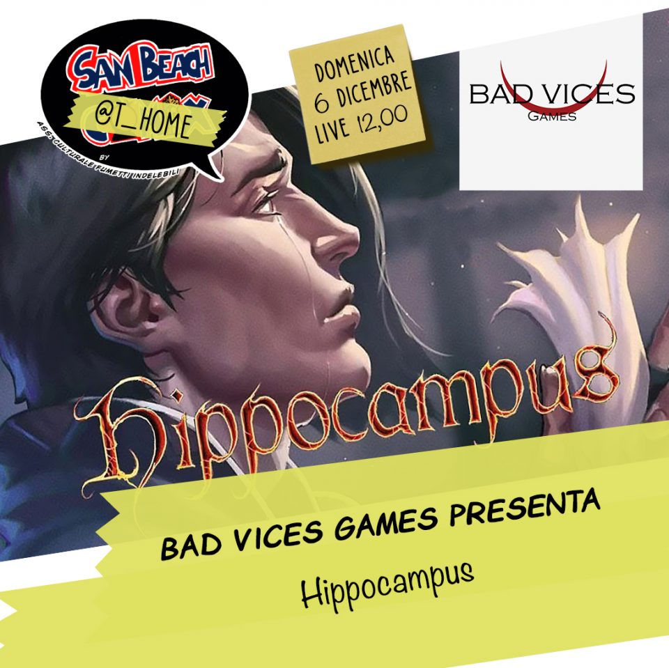 San Beach Comix @t Home: Bad Vices Games con Hippocampus