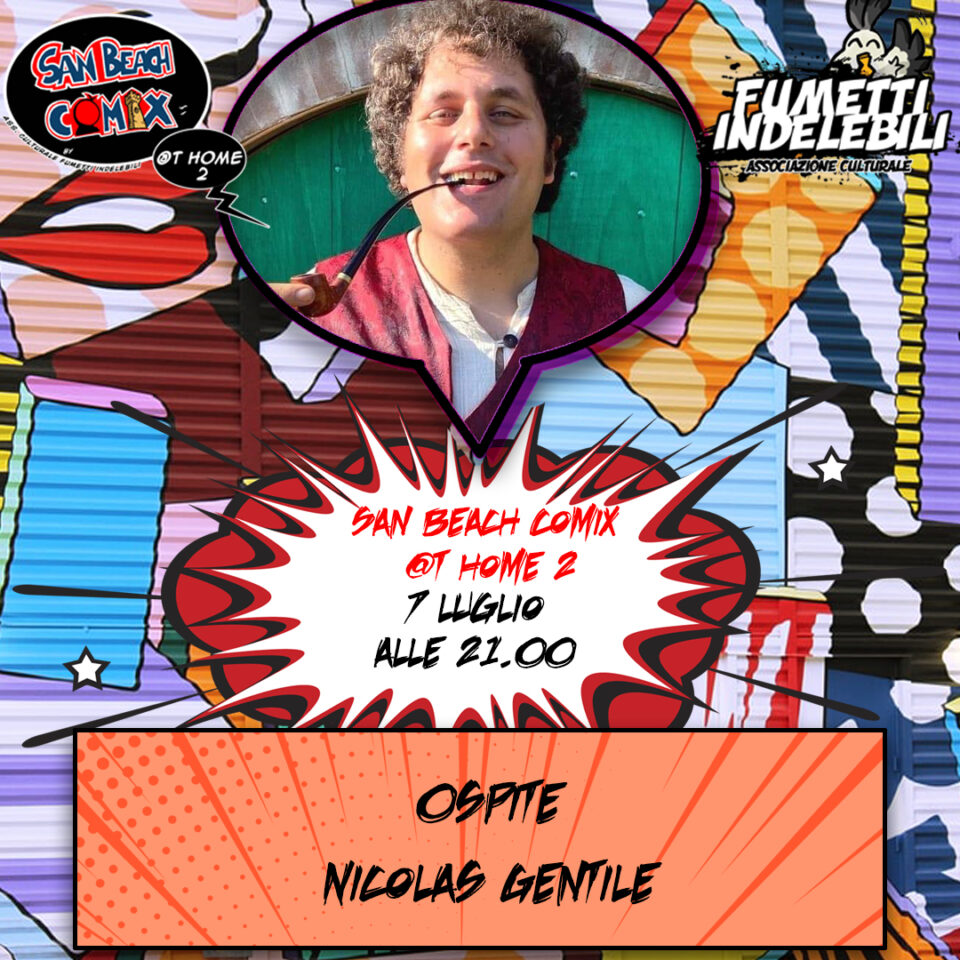 San Beach Comix @t Home 2: ospite Nicolas Gentile