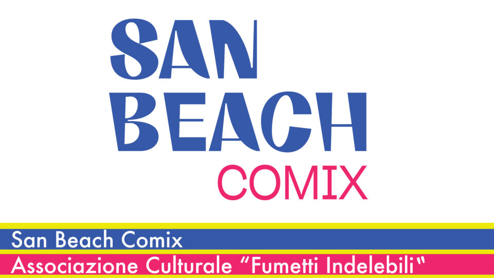 San Beach Comix 2022: Diventa anche tu lo sponsor della manifestazione!